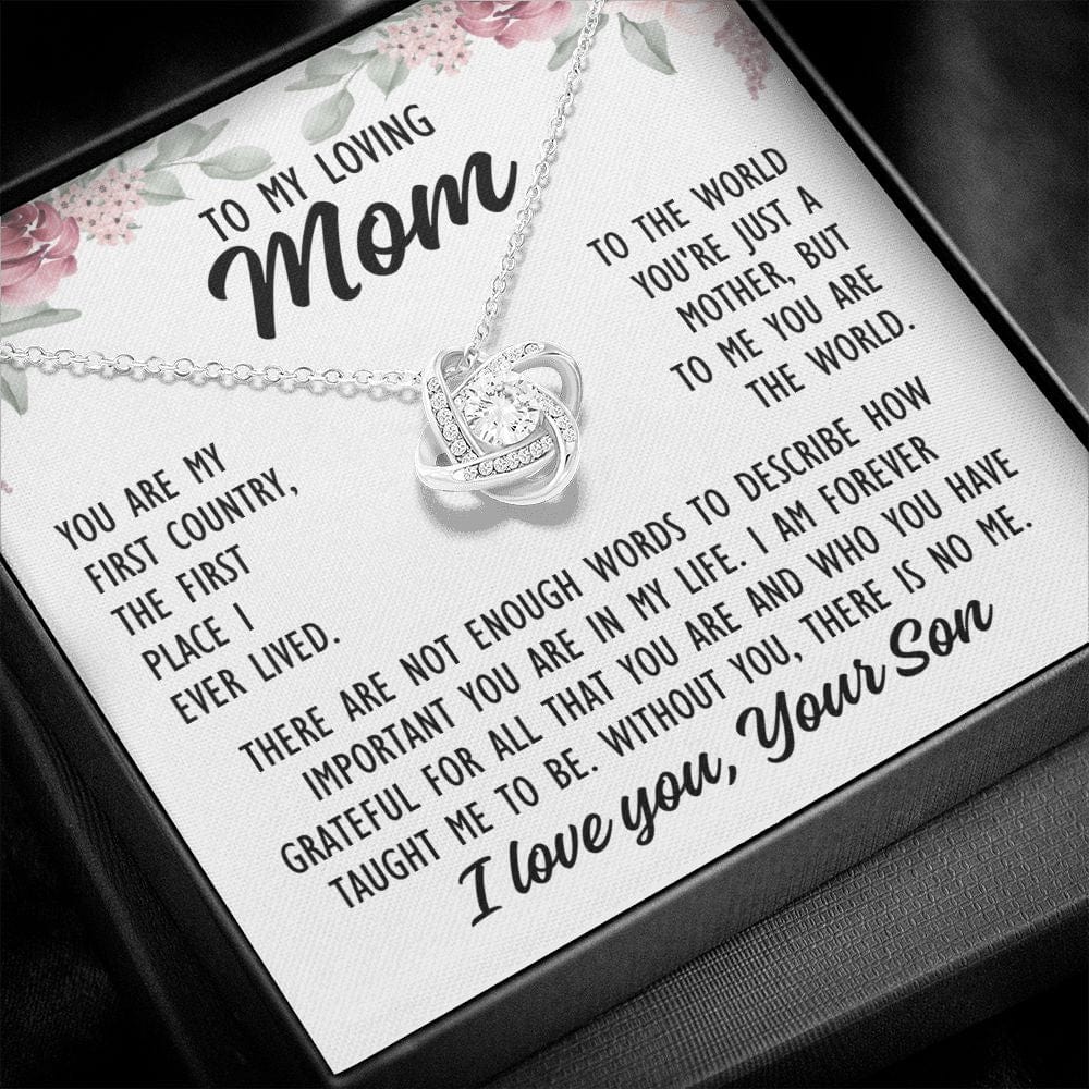 To Mom From Son "You are my first...." Love Knot Necklace