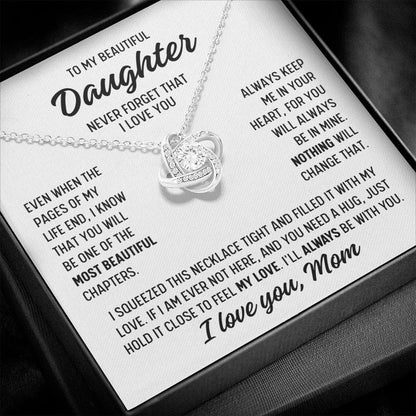 To Daughter from Mom "Even when the pages..." Love Knot Necklace