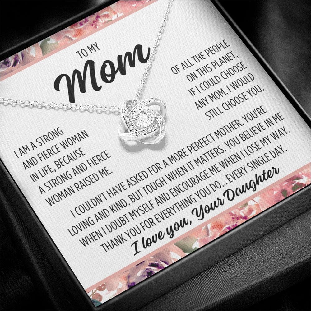 To Mom From Daughter "I am a strong..." Love Knot Necklace