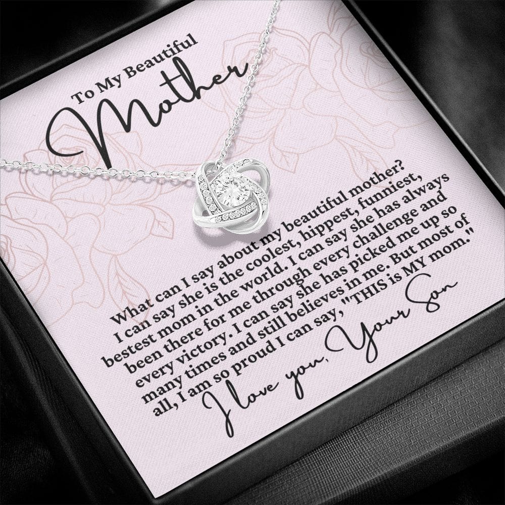 To Mom From Son "What can I say about..." Love Knot Necklace