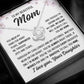 To Mom From Daughter "You held my hand..." Love Knot Necklace