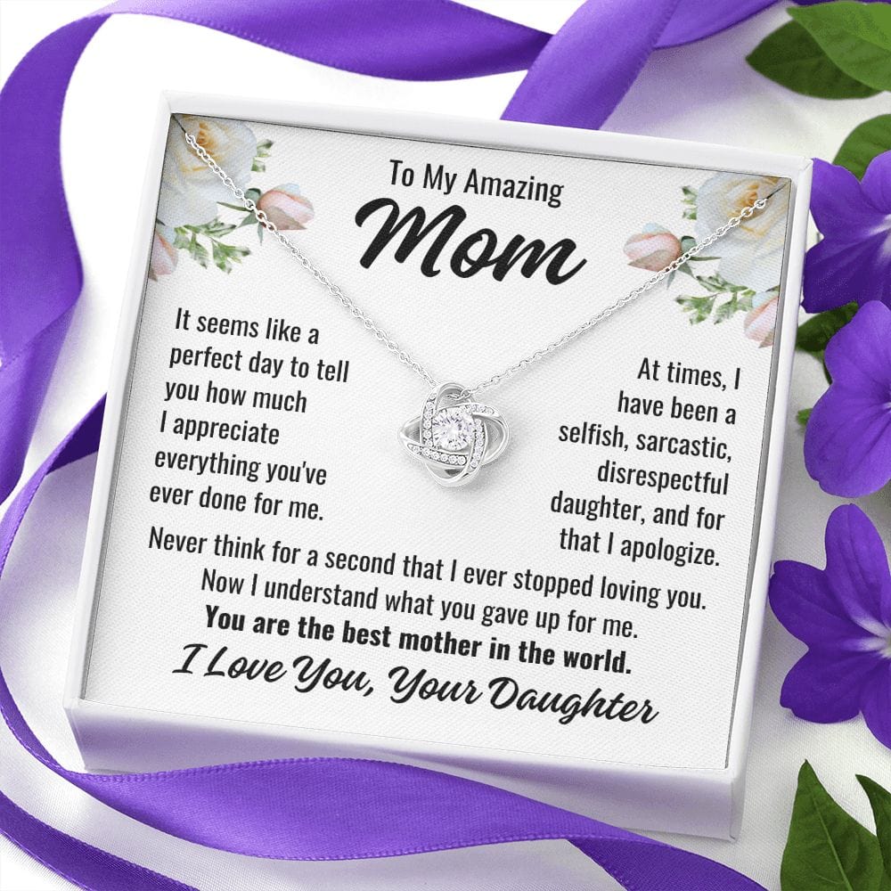 To Mom From Daughter "It seems like a perfect day..." Love Knot Necklace