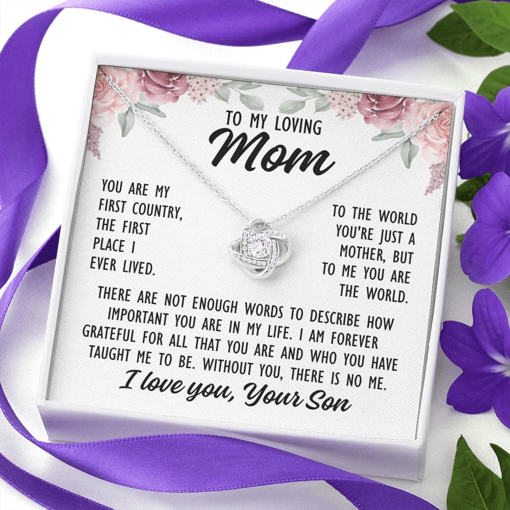 To Mom From Son "You are my first...." Love Knot Necklace