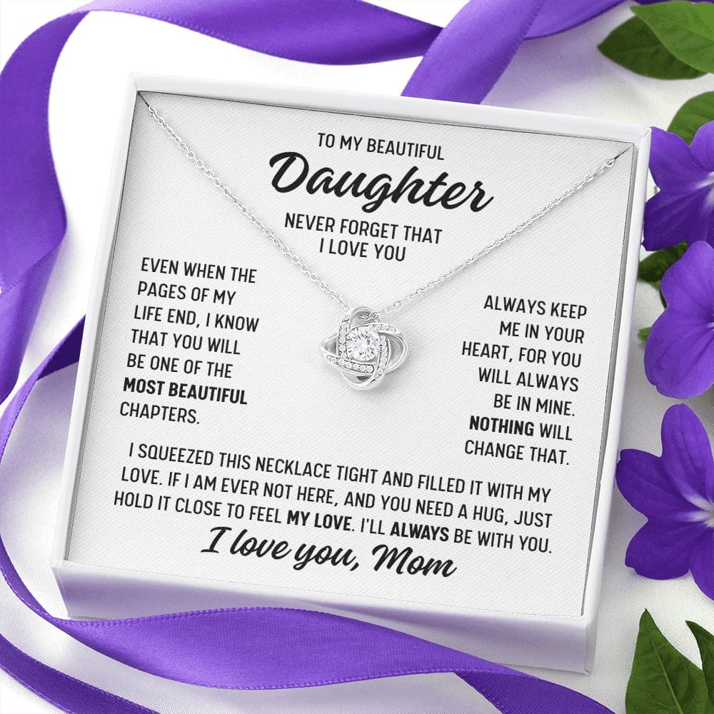 To Daughter from Mom "Even when the pages..." Love Knot Necklace