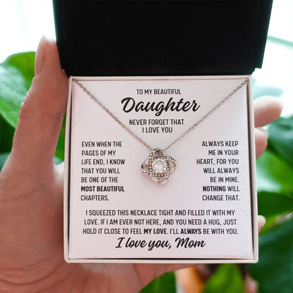 To Daughter from Mom "Even when the pages..." Love Knot Necklace