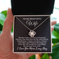 To My Beautiful Wife "The Day I met you..." Love Knot Necklace