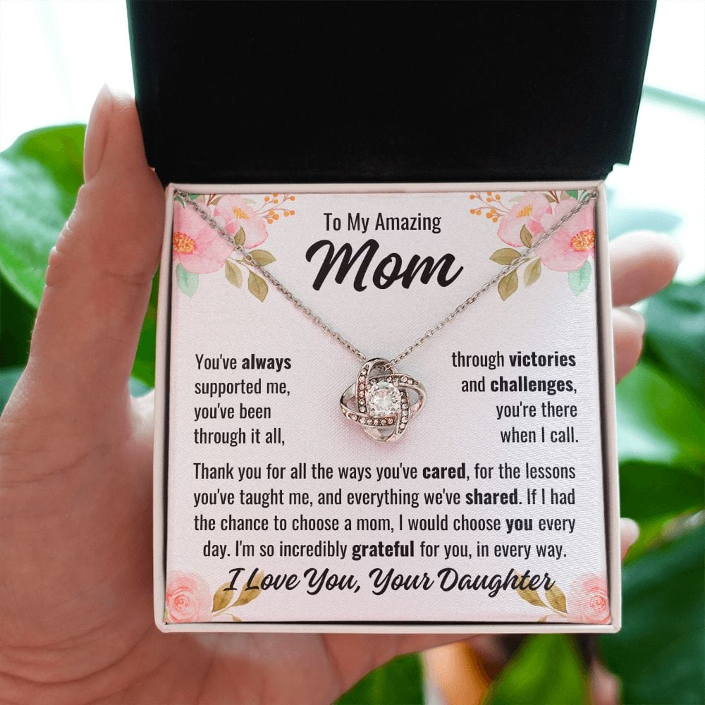From Daughter To Mom "You've always supported..." Love Knot Necklace