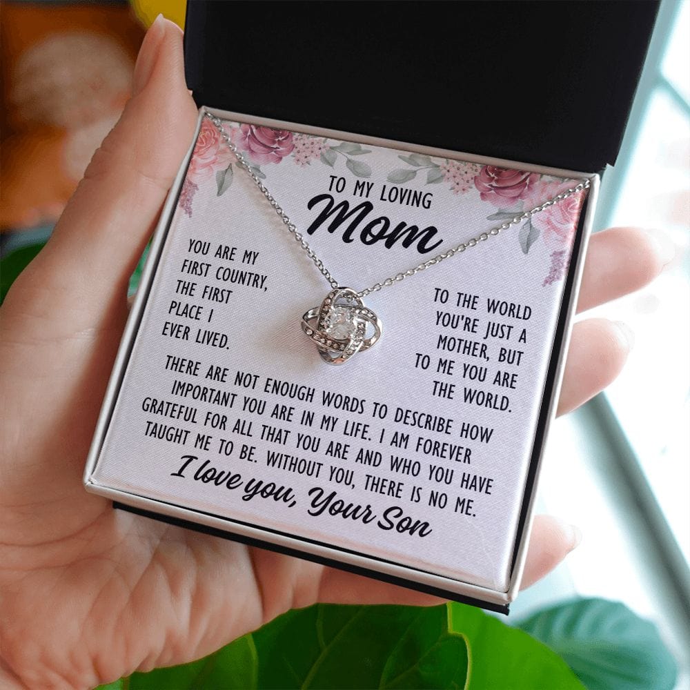 To Mom From Son "You are my first...." Love Knot Necklace