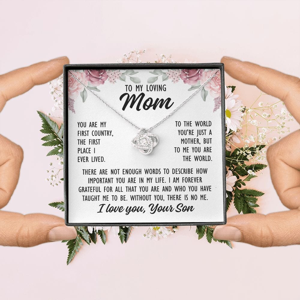 To Mom From Son "You are my first...." Love Knot Necklace