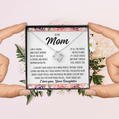 To Mom From Daughter "I am a strong..." Love Knot Necklace