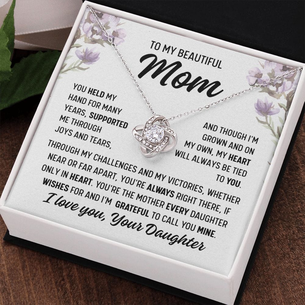 To Mom From Daughter "You held my hand..." Love Knot Necklace