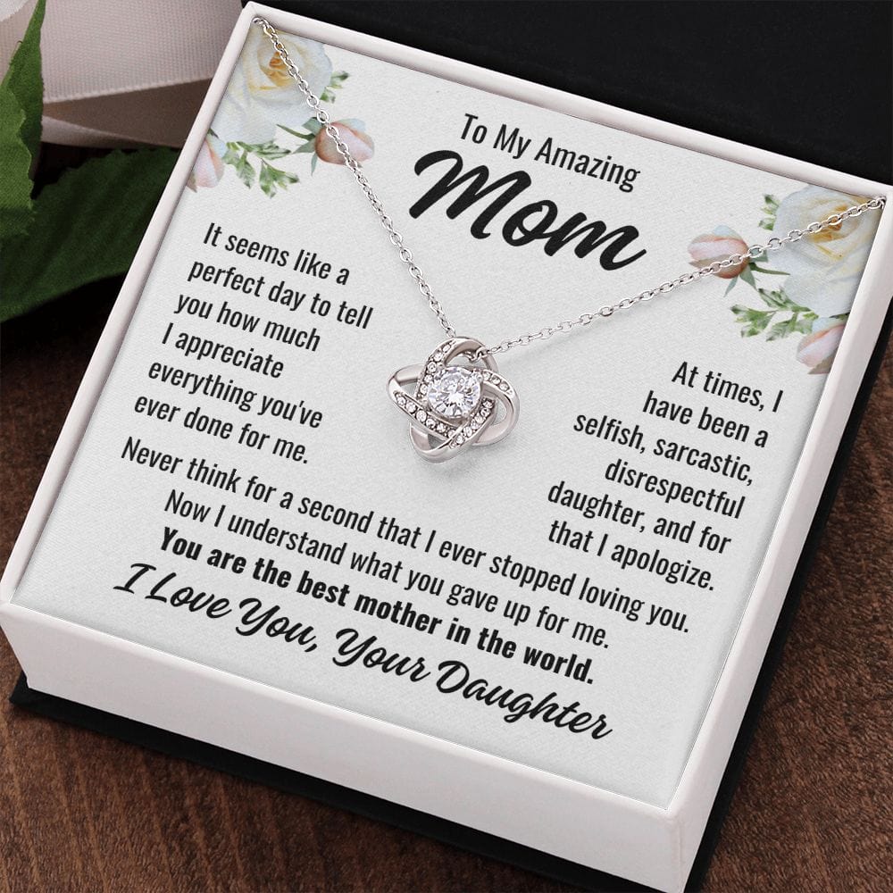 To Mom From Daughter "It seems like a perfect day..." Love Knot Necklace