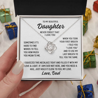 To Daughter From Dad "Sometimes it's hard to find..." Love Knot Necklace