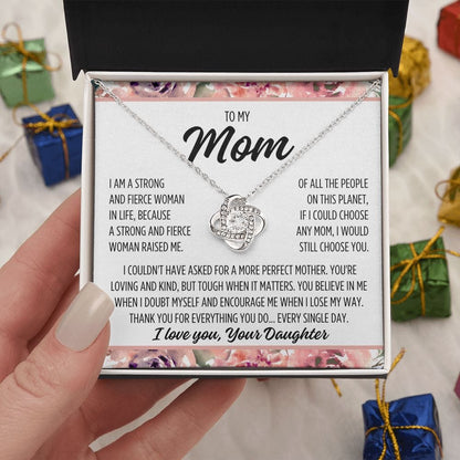 To Mom From Daughter "I am a strong..." Love Knot Necklace