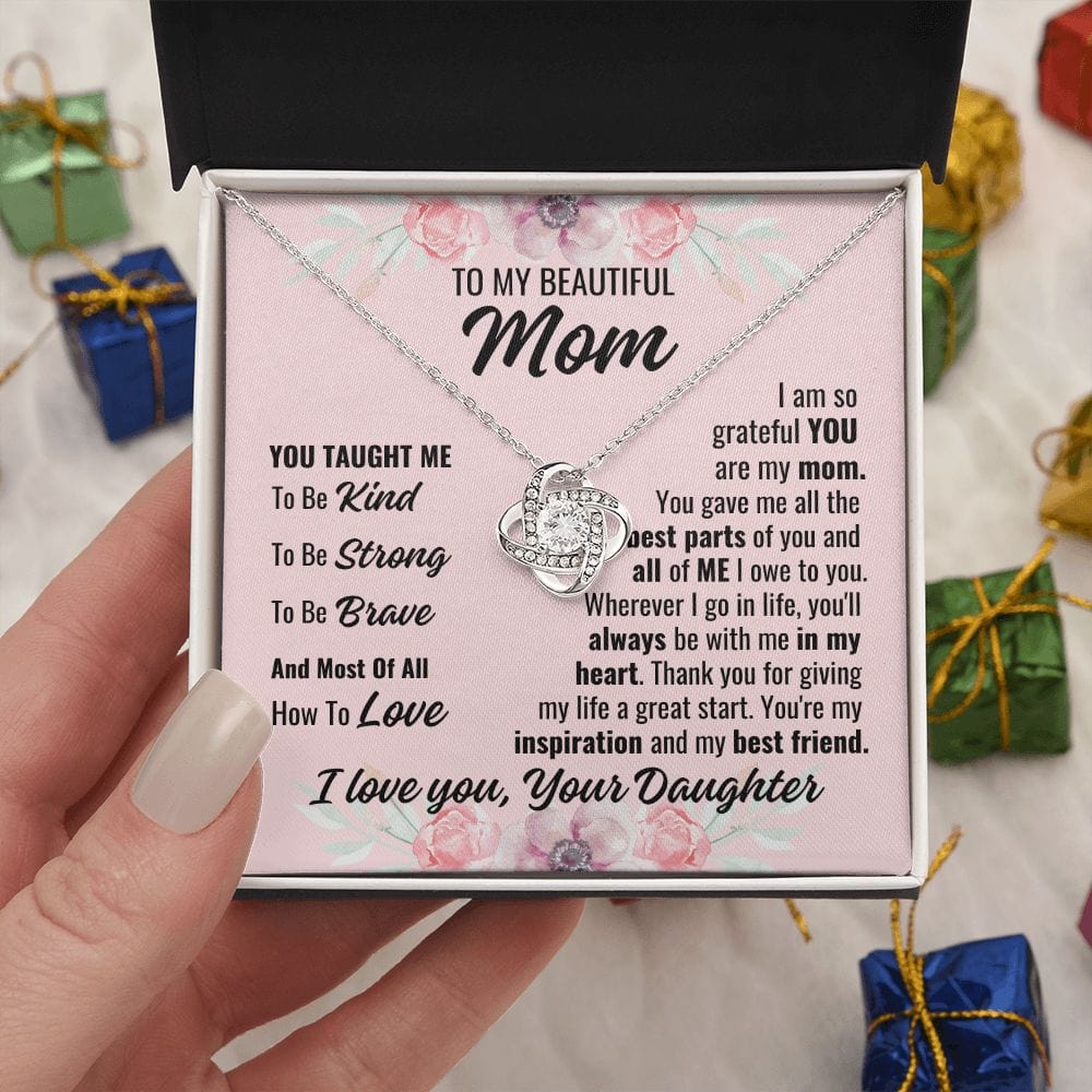 To Mom From Daughter "You taught me..." Love Knot Necklace