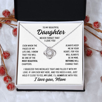 To Daughter from Mom "Even when the pages..." Love Knot Necklace