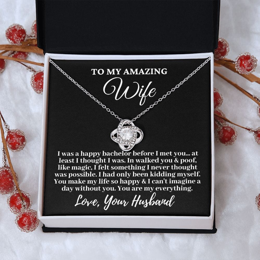 Husband to My Amazing Wife "I was a happy bachelor..." Love Knot Necklace