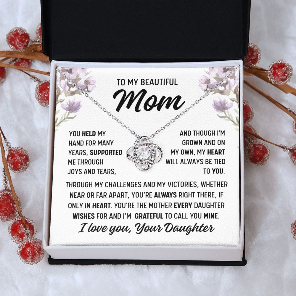 To Mom From Daughter "You held my hand..." Love Knot Necklace