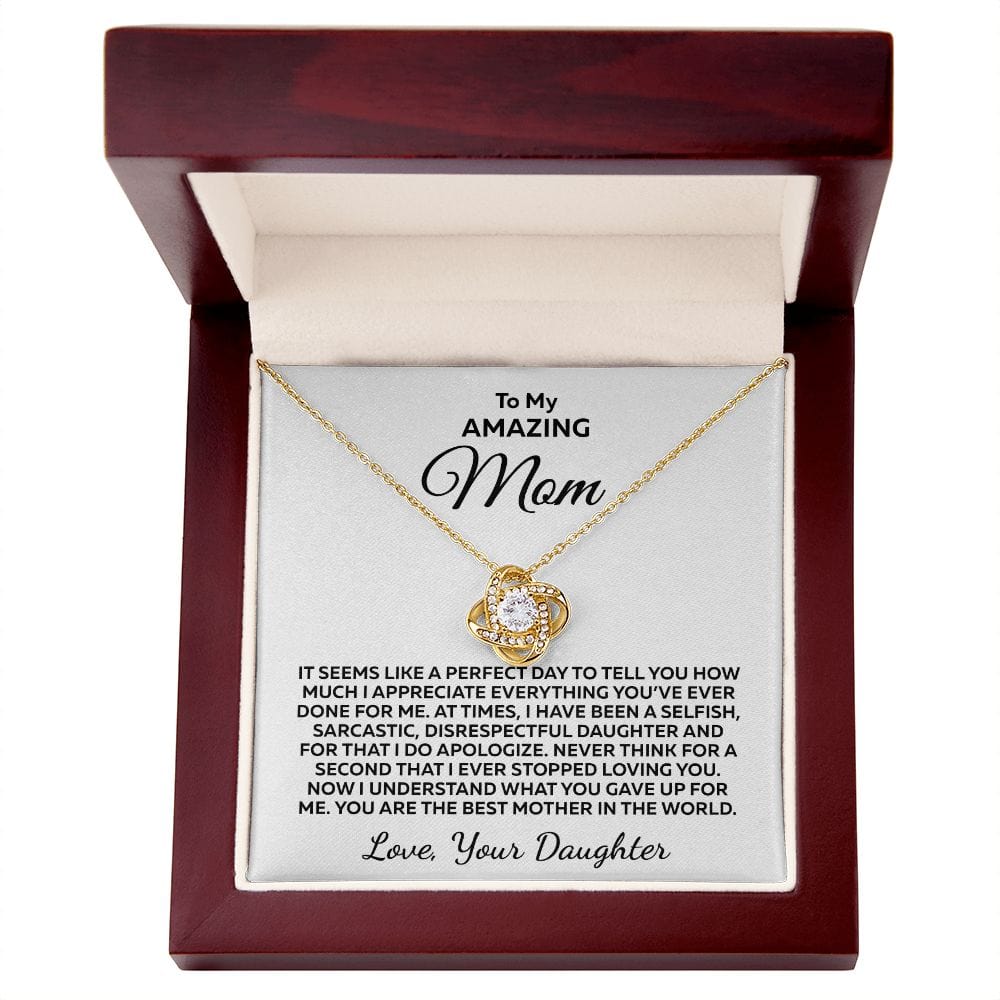 To Mom From Daughter "It seems like a perfect day..." Love Knot Necklace