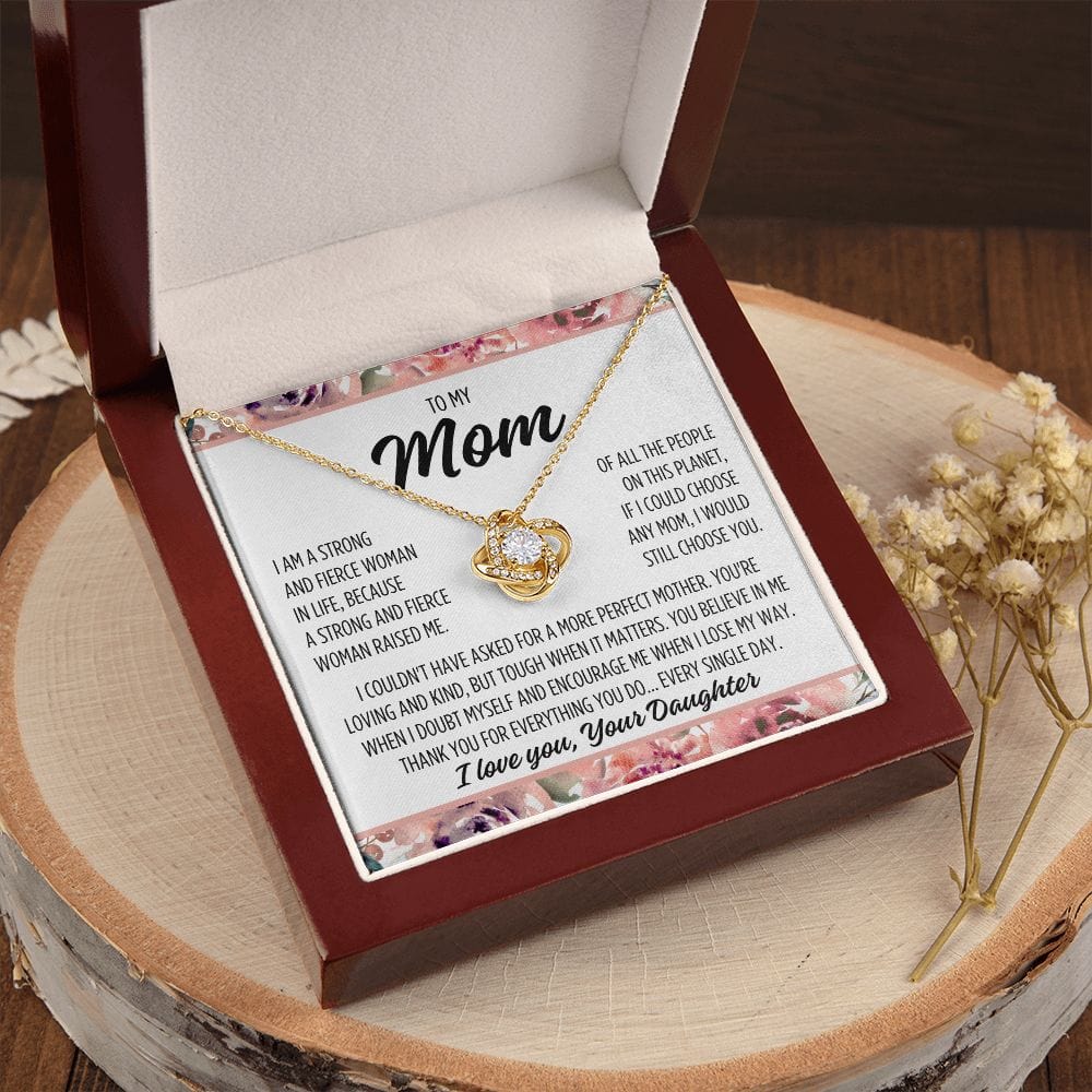To Mom From Daughter "I am a strong..." Love Knot Necklace