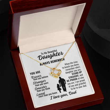 To Daughter From Dad "Always remember..." Love Knot Necklace