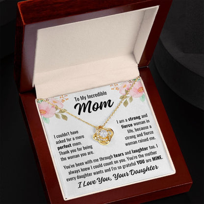 To Mom From Daughter "I couldn't have asked..." Love Knot Necklace