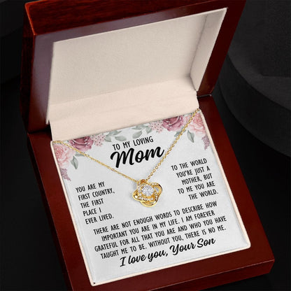 To Mom From Son "You are my first...." Love Knot Necklace