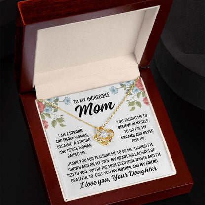To Mom From Daughter "I am a strong..." Love Knot Necklace