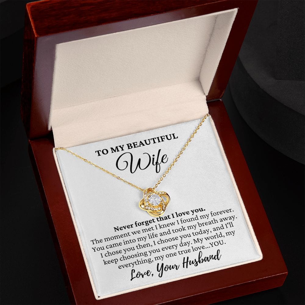 To My Beautiful Wife "Never forget that..." Love Knot Necklace