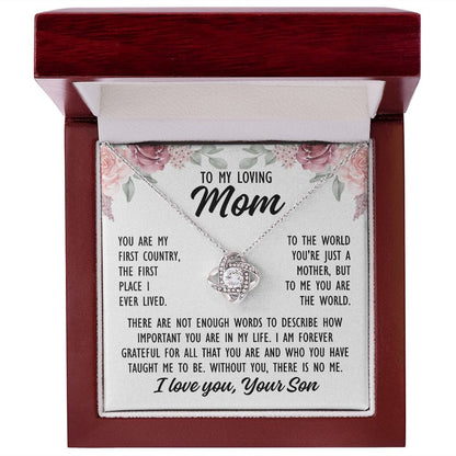 To Mom From Son "You are my first...." Love Knot Necklace