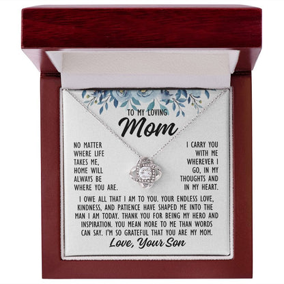 To Mom From Son "No matter where life..." Love Knot Necklace