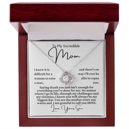 To Mom From Son "I know it is difficult..." Love Knot Necklace