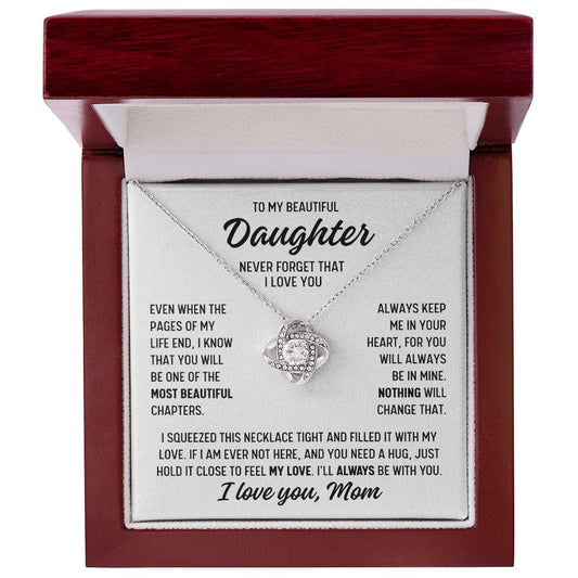 To Daughter from Mom "Even when the pages..." Love Knot Necklace