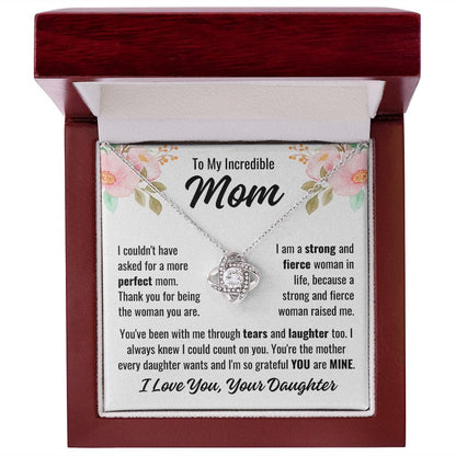 To Mom From Daughter "I couldn't have asked..." Love Knot Necklace
