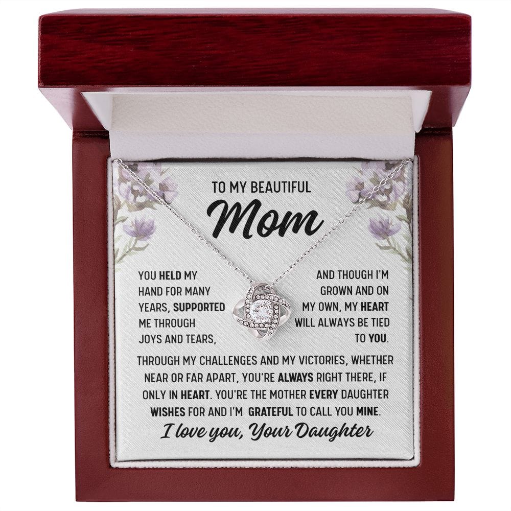 To Mom From Daughter "You held my hand..." Love Knot Necklace