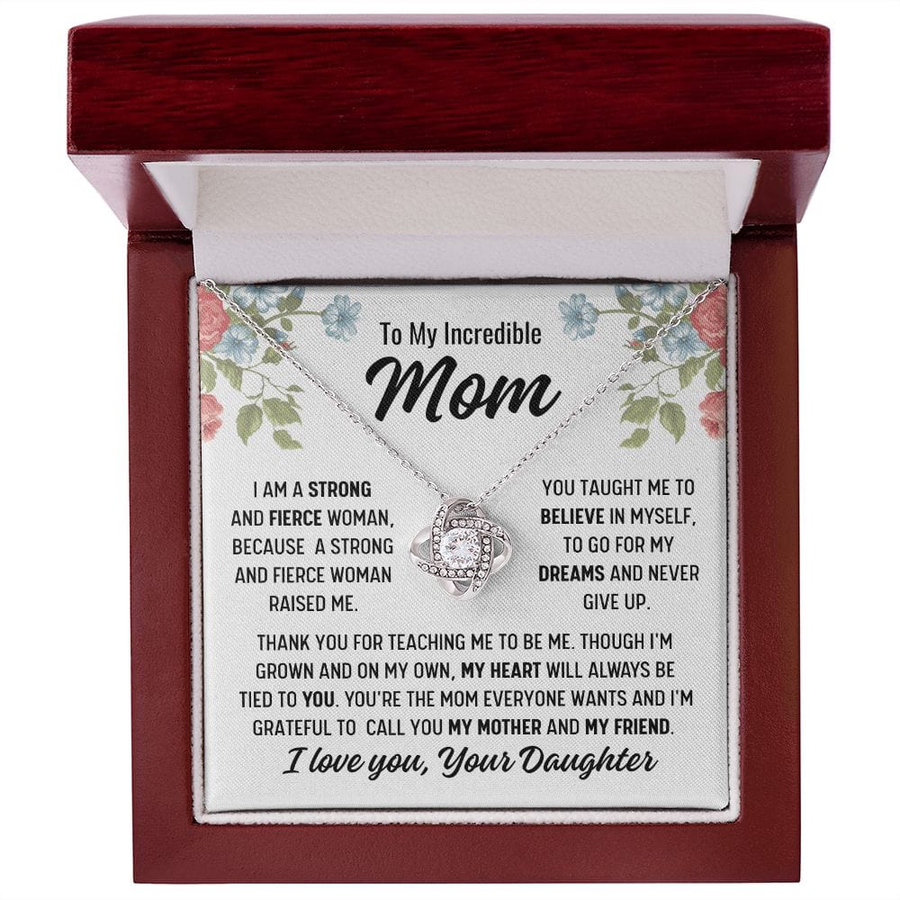 To Mom From Daughter "I am a strong..." Love Knot Necklace