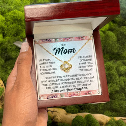 To Mom From Daughter "I am a strong..." Love Knot Necklace
