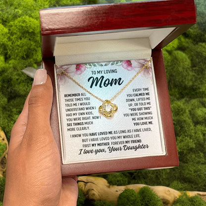 To Mom From Daughter "Remember all those..." Love Knot Necklace