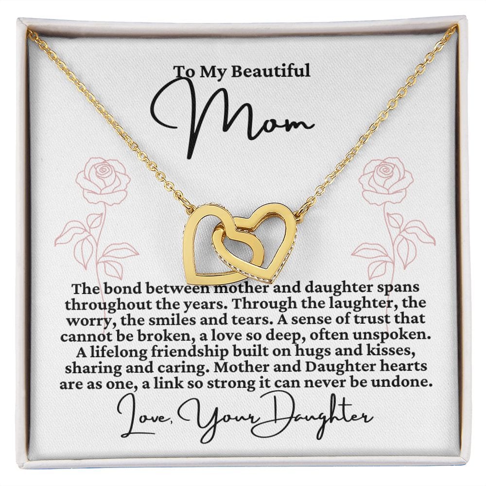 To Mom from Daughter "The bond between..." Interlocking Hearts