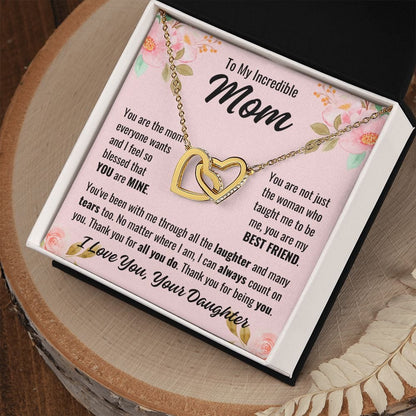 From Daughter To Mom "You are the mom..." Interlocking Hearts