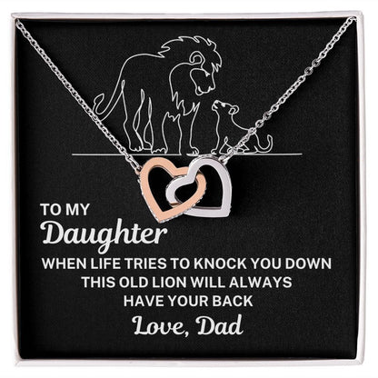From Dad to Daughter "When life tries..." Interlocking Hearts