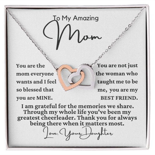 From Daughter to Mom "You are the mom..." Interlocking Hearts