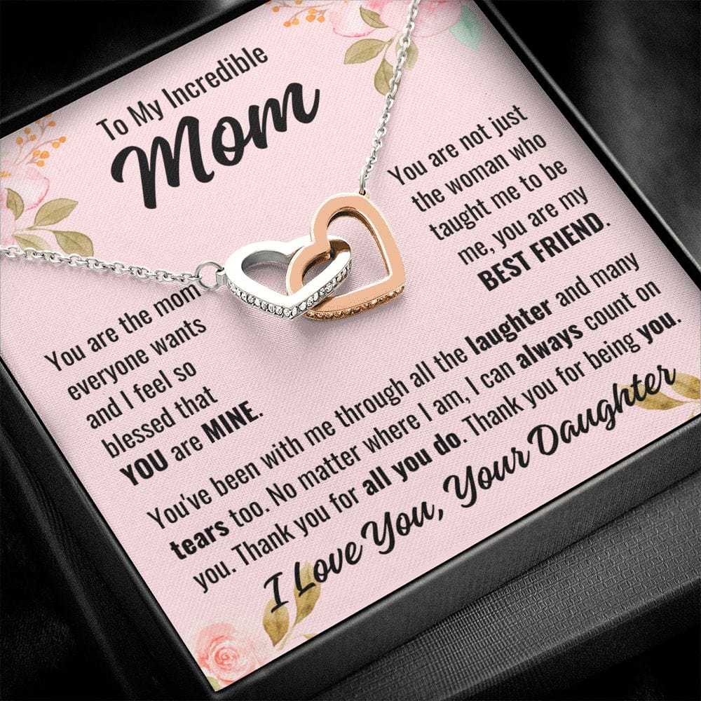 From Daughter To Mom "You are the mom..." Interlocking Hearts
