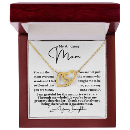 From Daughter to Mom "You are the mom..." Interlocking Hearts