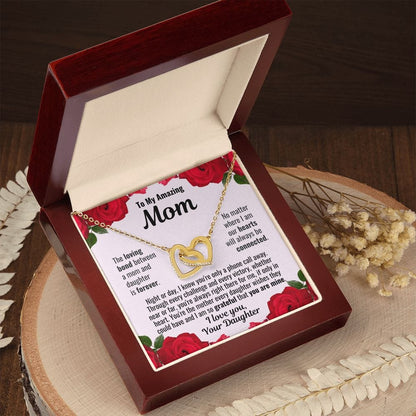 To Mom From Daughter "The loving bond..."  Interlocking Hearts