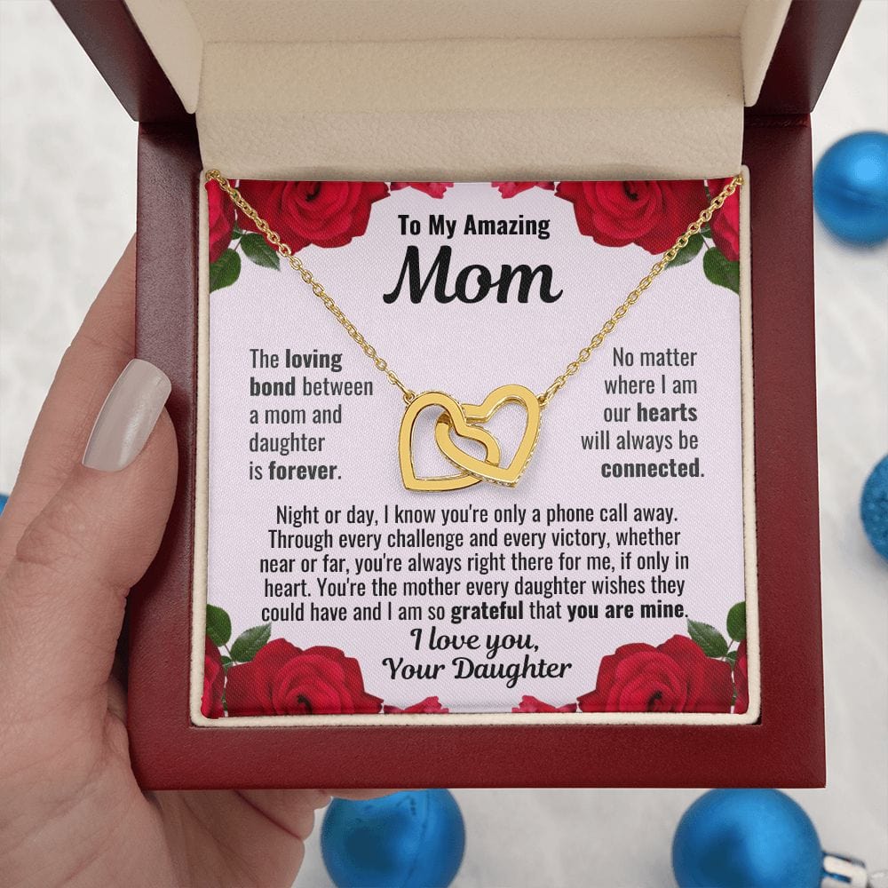 To Mom From Daughter "The loving bond..."  Interlocking Hearts