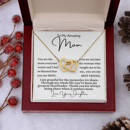 From Daughter to Mom "You are the mom..." Interlocking Hearts