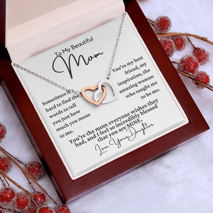 From Daughter to Mom "Sometimes it's hard..." Interlocking Hearts