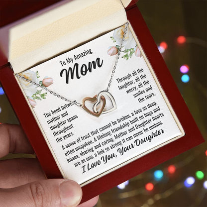 From Daughter To Mom "The bond between..." Interlocking Hearts