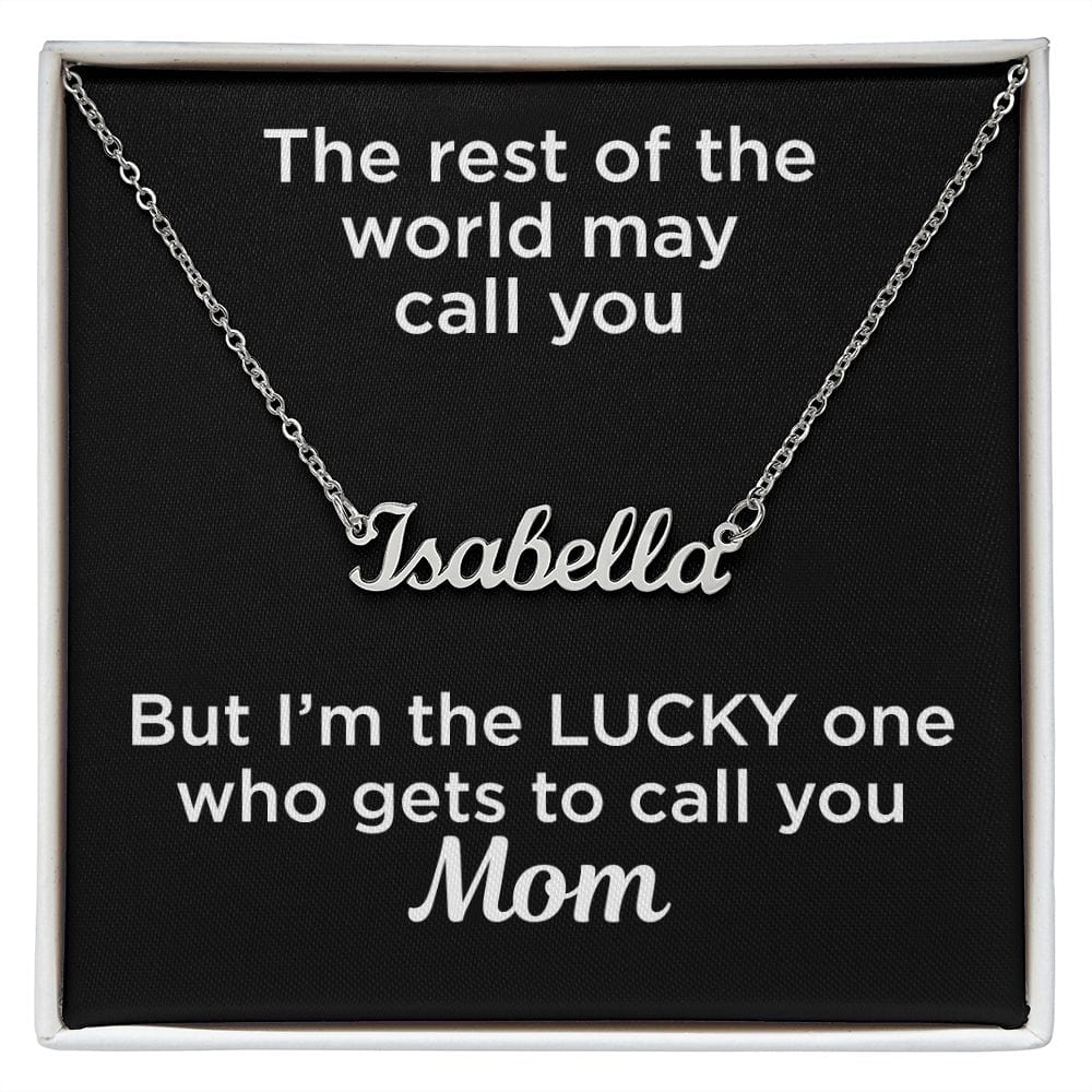 Gift to Mom Custom Name Necklace Polished Stainless Steel